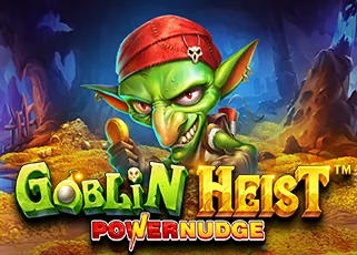 naza789 Goblin Heist Powernudge ทดลองเล่นฟรี